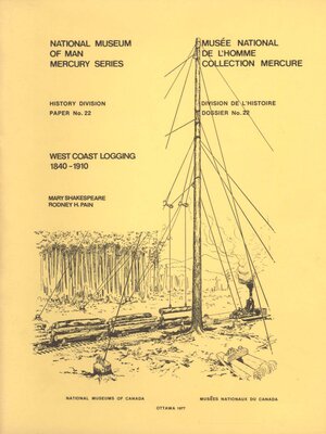 cover image of West Coast Logging, 1840-1910